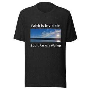 Faith is Invisible - Image 1 - Unisex t-shirt