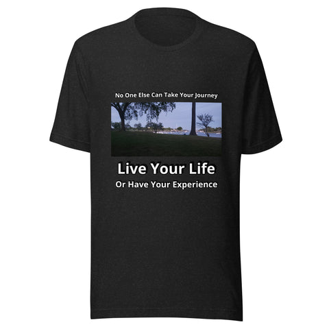 No One Else Can Take Your Journey - Image 1 - Unisex t-shirt