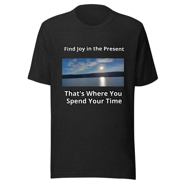 Find Joy in the Present - Image 3 - Unisex t-shirt