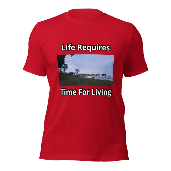 Life Requires Time for Living - Image 2 - Unisex t-shirt